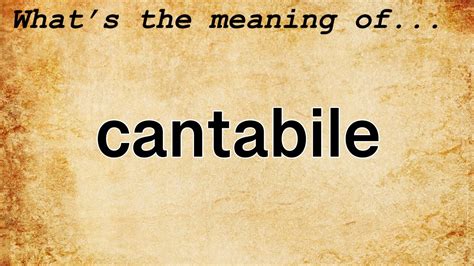 cantabile meaning in music meaning in music and its influence on musical expression