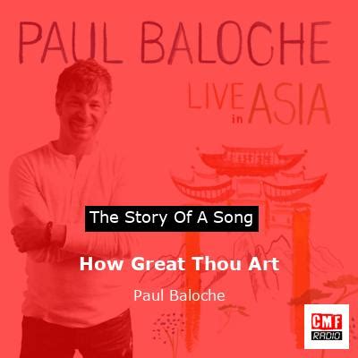 How Great Thou Art, Paul Baloche: A Blend of Emotions and Creativity